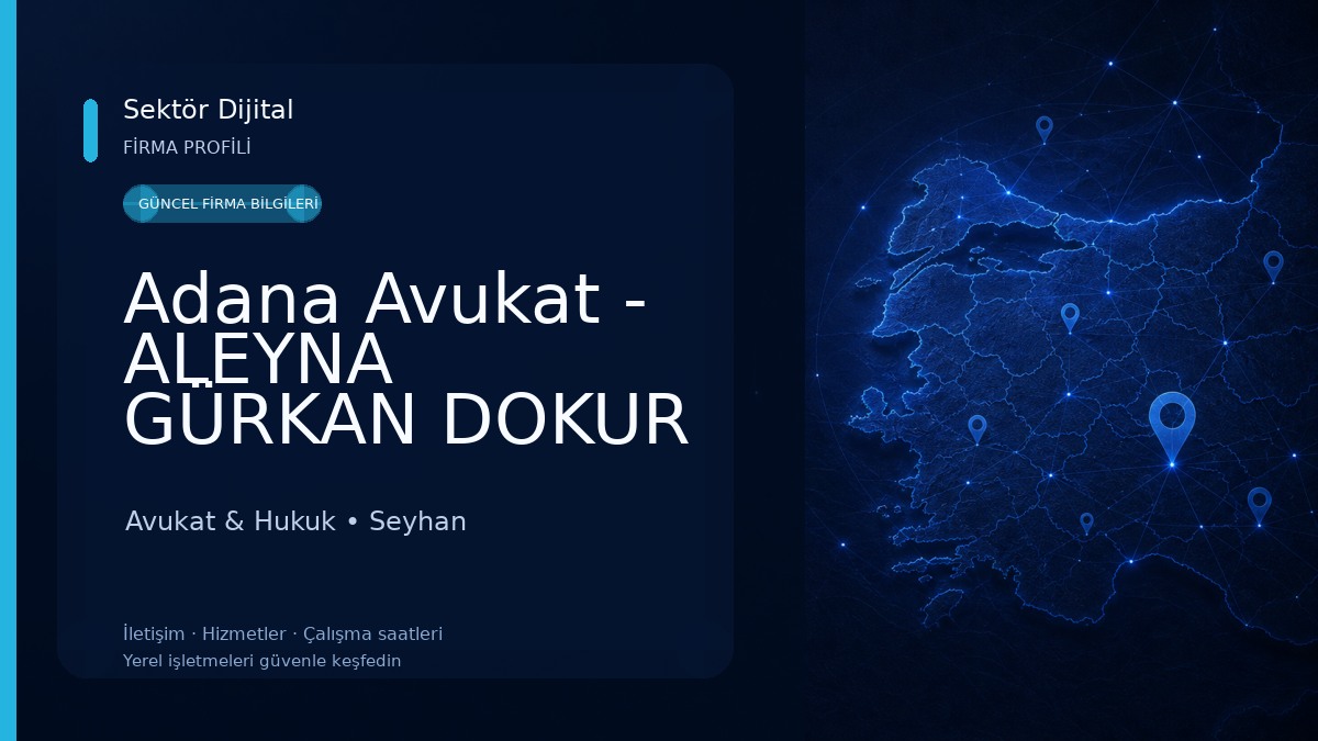 Adana Avukat - ALEYNA GÜRKAN DOKUR | Adana İş Avukatı,Adana İcra Avukatı,İdari Yargı Avukatı,Gayrimenkul Avukatı Avukat & Hukuk
