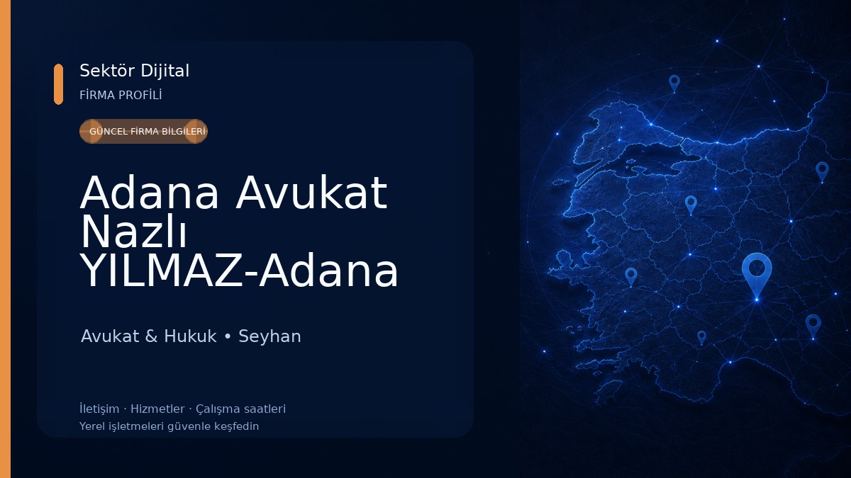 Adana Avukat Nazlı YILMAZ-Adana Boşanma Avukatı Ceza Dava Avukatı Araç Değer Kaybı Avukatı , Adana İcra Avukatı Avukat & Hukuk