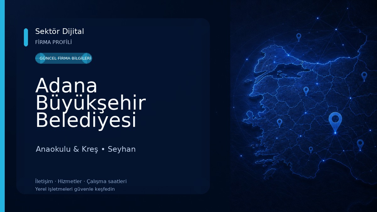 Adana Büyükşehir Belediyesi Gündüz Bakım Evi Anaokulu & Kreş