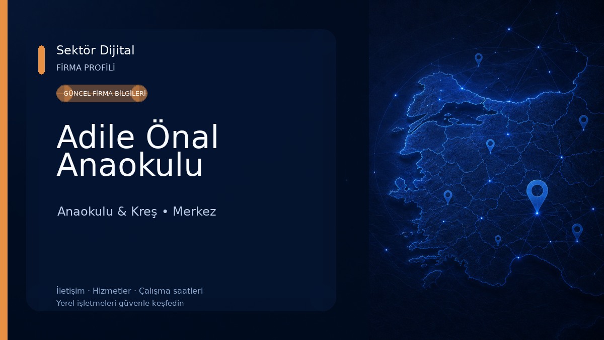 Adile Önal Anaokulu Anaokulu & Kreş
