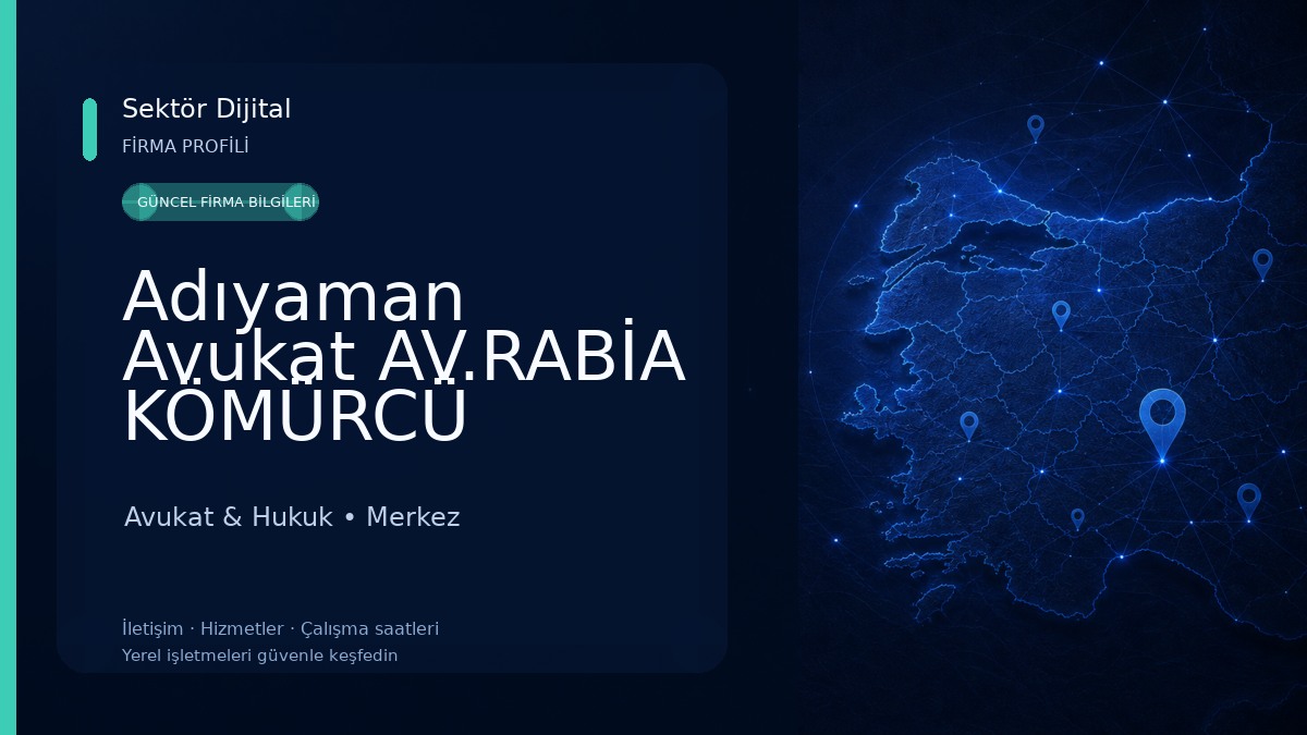 Adıyaman Avukat AV.RABİA KÖMÜRCÜ Adıyaman Boşanma Avukatı Adıyaman Ceza Avukatı Adıyaman Miras Avukatı Adıyaman İcra Avukatı 