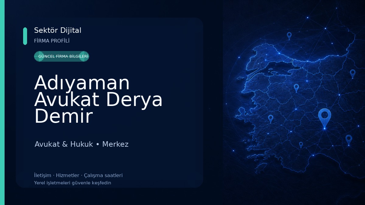 Adıyaman Avukat Derya Demir Avukat & Hukuk