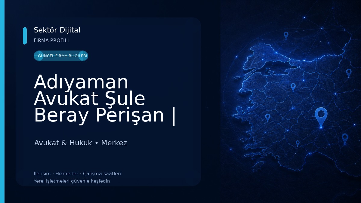 Adıyaman Avukat Şule Beray Perişan | Adıyaman Anlaşmalı , Çekişmeli Boşanma Avukatı | Adıyaman İş Avukatı | Miras Avukatı Avukat & Hukuk