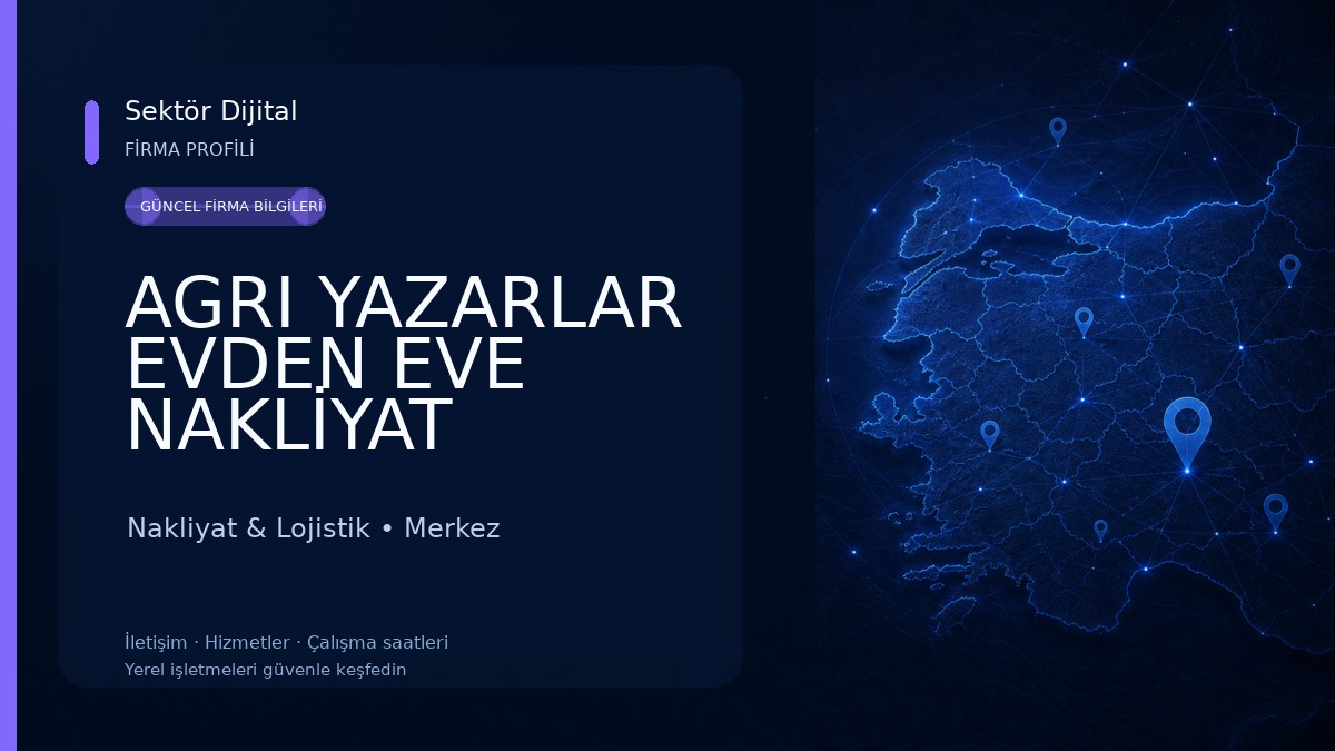 AGRI YAZARLAR EVDEN EVE NAKLİYAT Nakliyat & Lojistik