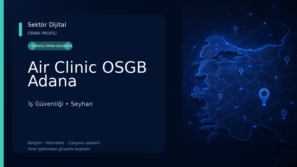 Air Clinic OSGB Adana İş Güvenliği