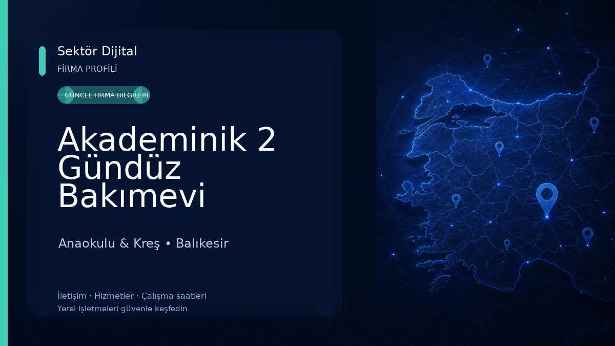 Akademinik 2 Gündüz Bakımevi Anaokulu & Kreş