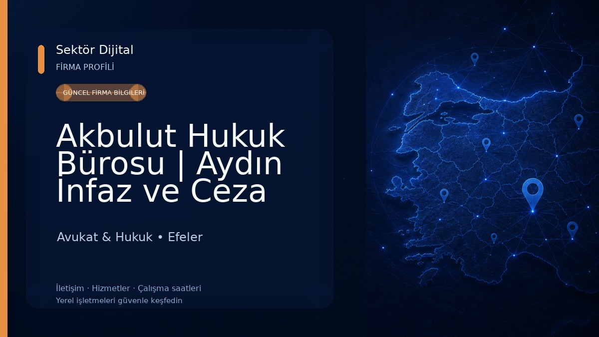 Akbulut Hukuk Bürosu | Aydın İnfaz ve Ceza Avukatı Avukat & Hukuk