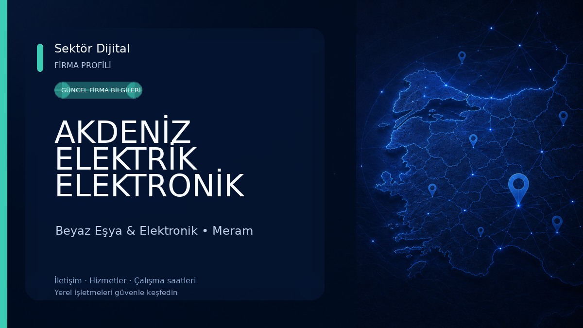 AKDENİZ ELEKTRİK ELEKTRONİK 