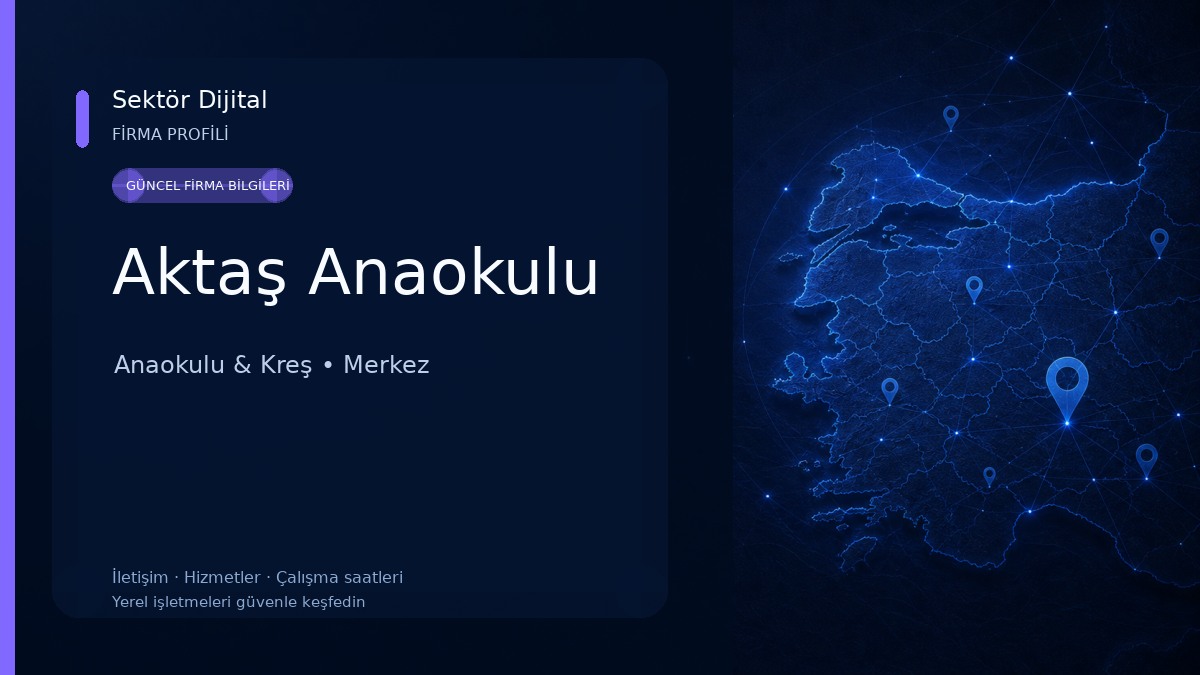 Aktaş Anaokulu Anaokulu & Kreş