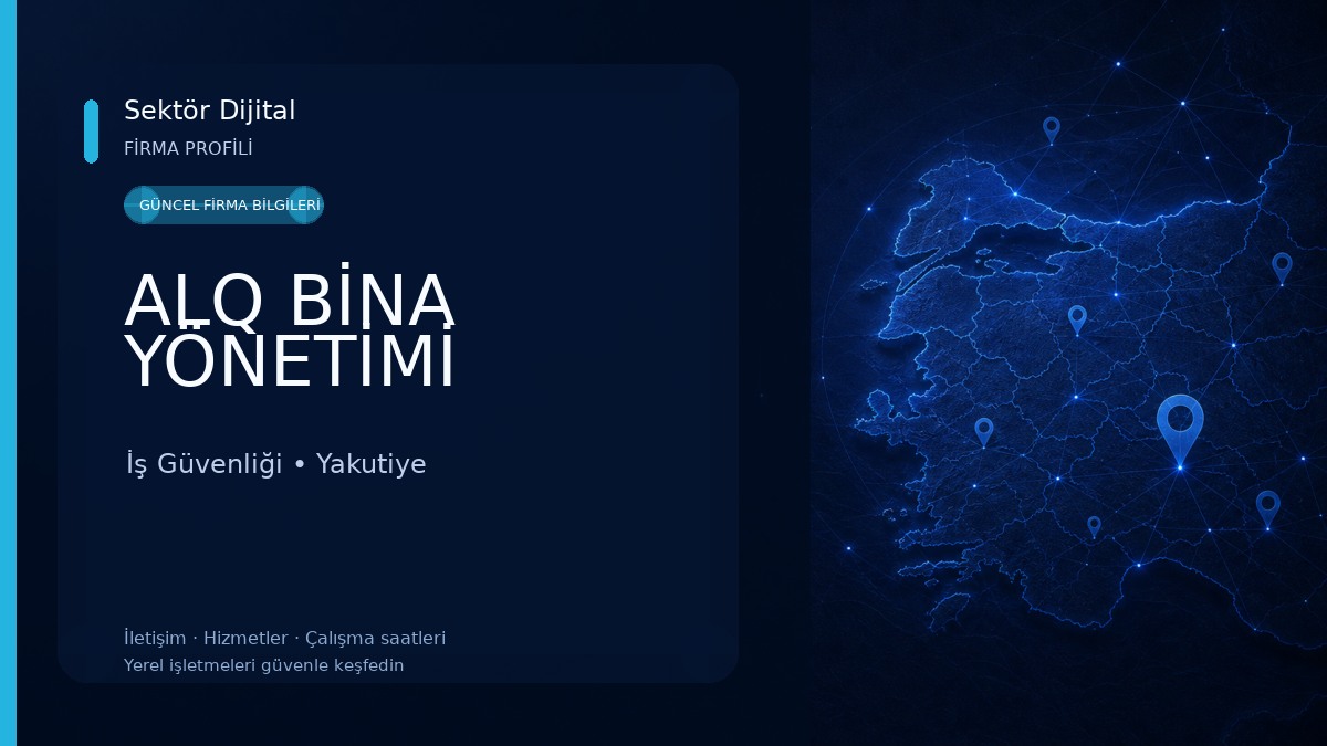 ALQ BİNA YÖNETİMİ İş Güvenliği