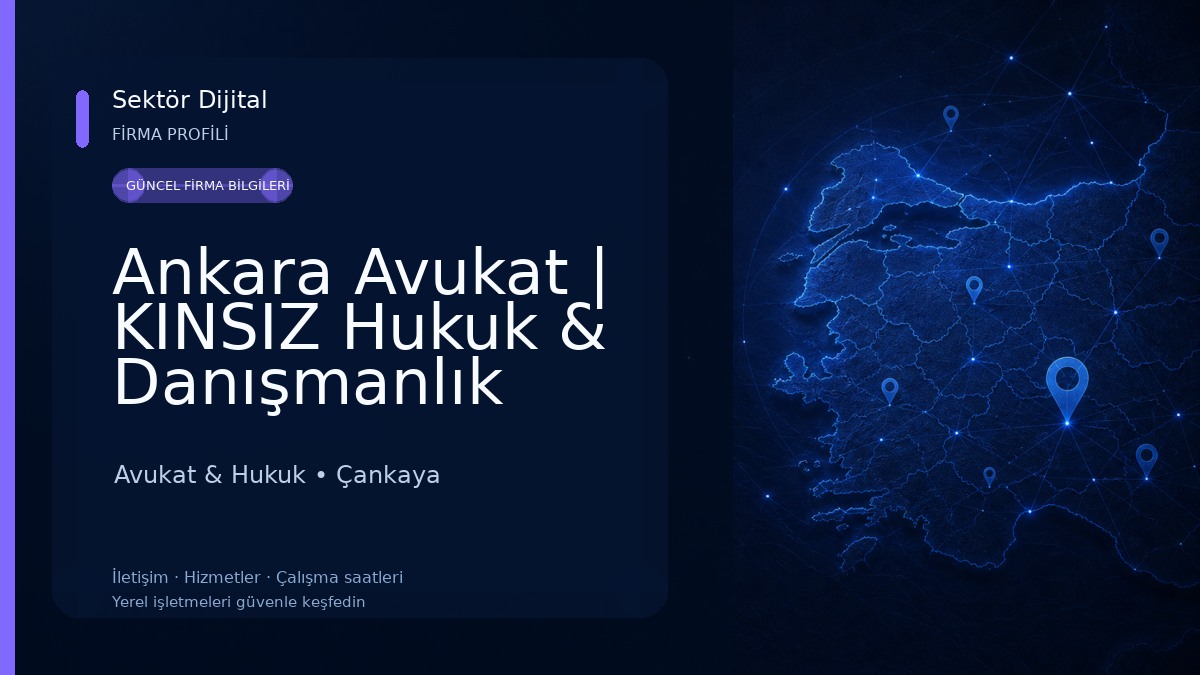 Ankara Avukat | KINSIZ Hukuk & Danışmanlık Avukat & Hukuk