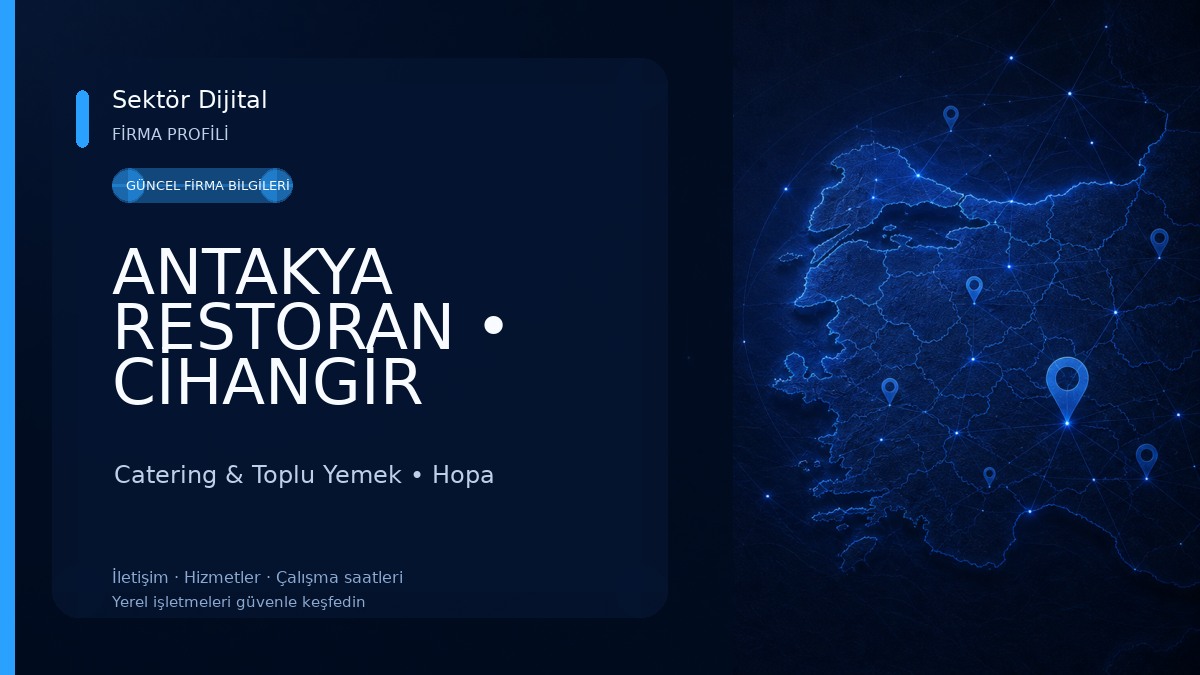ANTAKYA RESTORAN • CİHANGİR Catering & Toplu Yemek