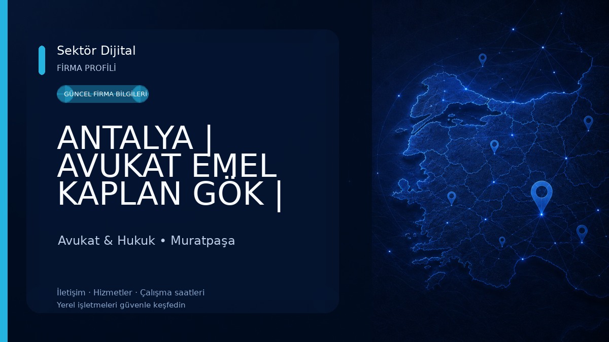 ANTALYA | AVUKAT EMEL KAPLAN GÖK | Hukuk ve Danışmanlık 