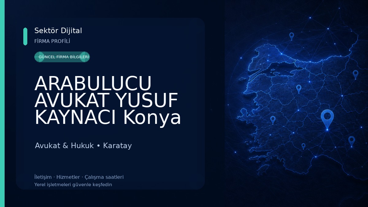 ARABULUCU AVUKAT YUSUF KAYNACI Konya Avukatı - Konya Boşanma Avukatı - Konya İş Davası Avukatı - Konya Miras Davası Avukatı - Avukat & Hukuk