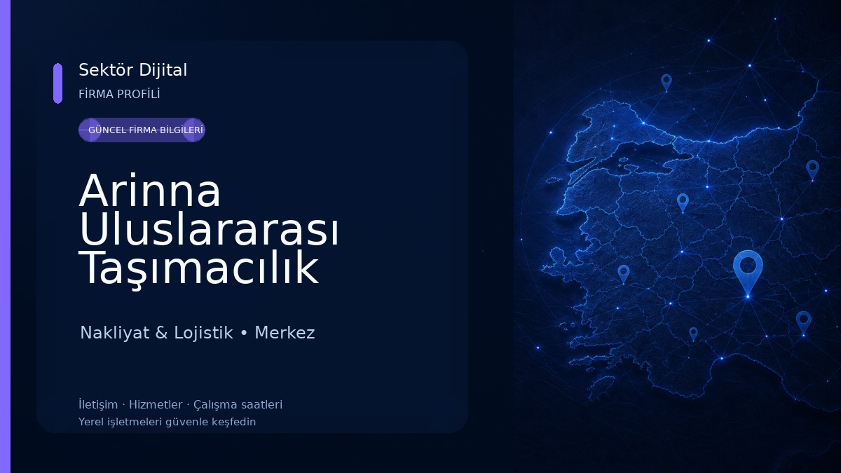 Arinna Uluslararası Taşımacılık Nakliyat & Lojistik