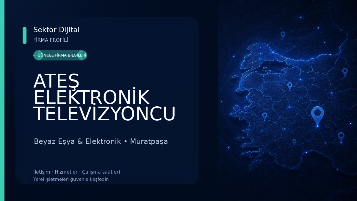 ATEŞ ELEKTRONİK TELEVİZYONCU & UYDUCU & ÇANAK ANTEN TAMİR MONTAJ & MURATPAŞA Beyaz Eşya & Elektronik