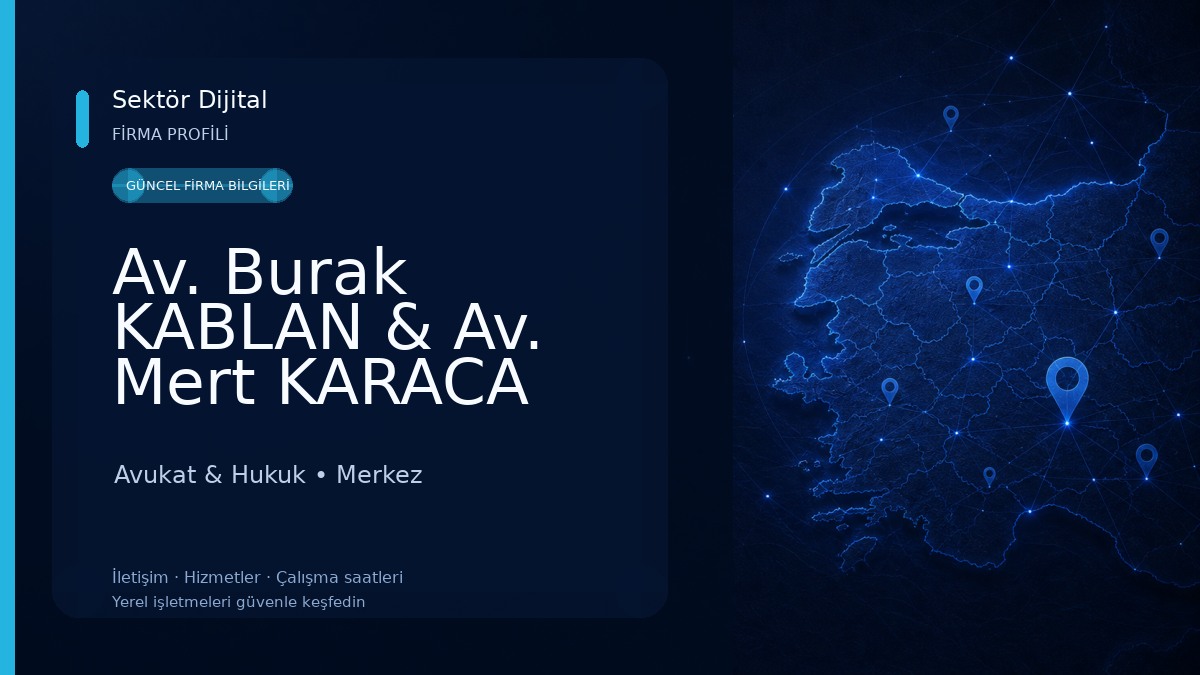 Av. Burak KABLAN & Av. Mert KARACA Hukuk Bürosu Avukat & Hukuk