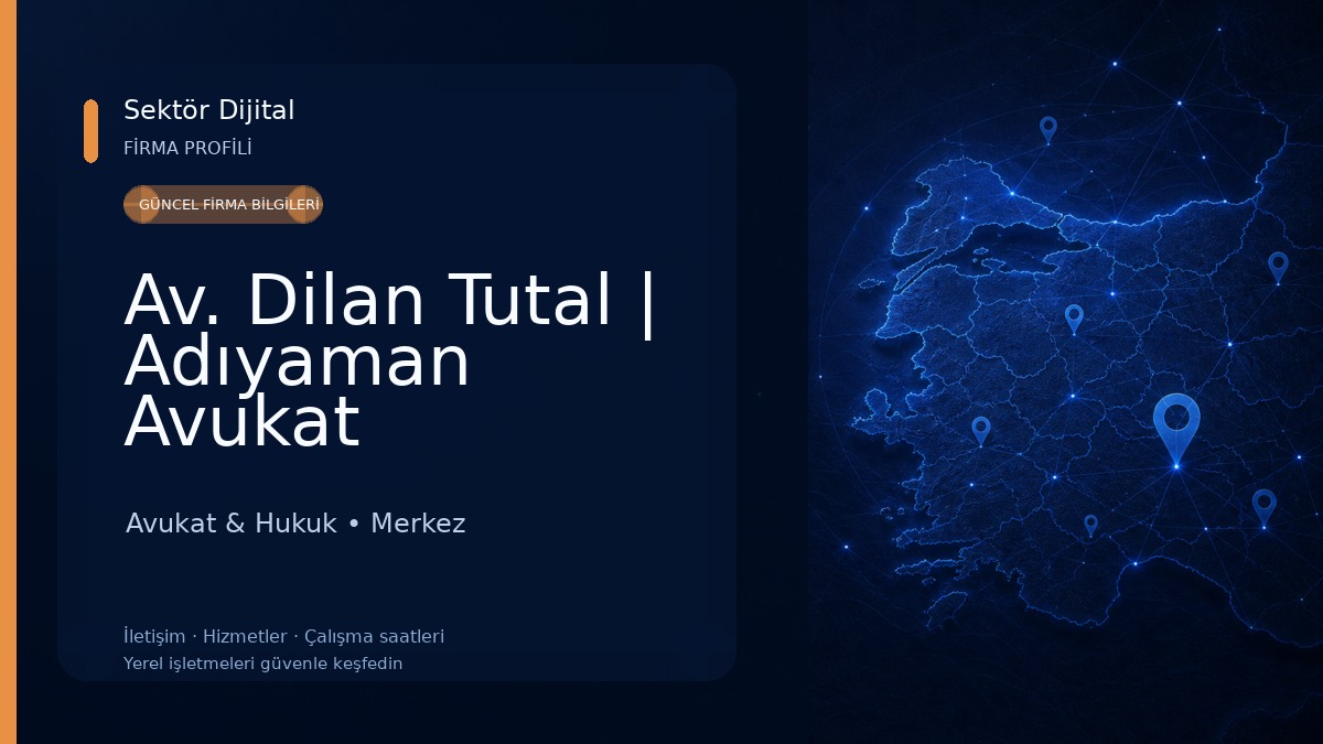 Av. Dilan Tutal | Adıyaman Avukat Avukat & Hukuk