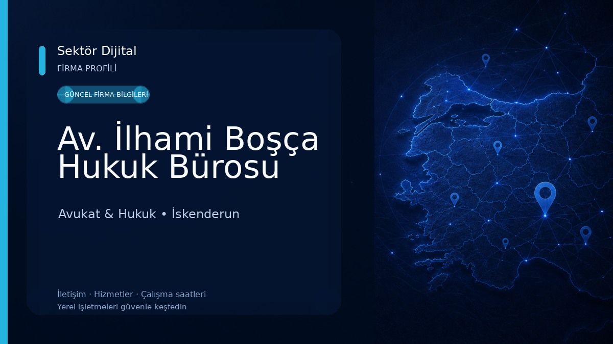 Av. İlhami Boşça Hukuk Bürosu Avukat & Hukuk