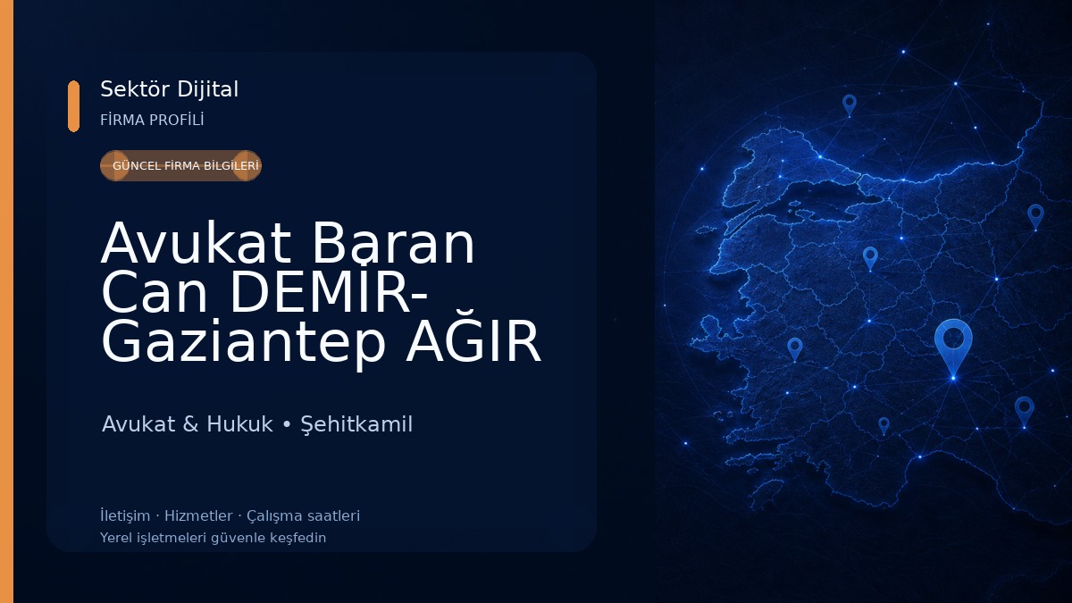 Avukat Baran Can DEMİR- Gaziantep AĞIR CEZA/BOŞANMA/İCRA AVUKATI-DEMİR HUKUK BÜROSU Avukat & Hukuk