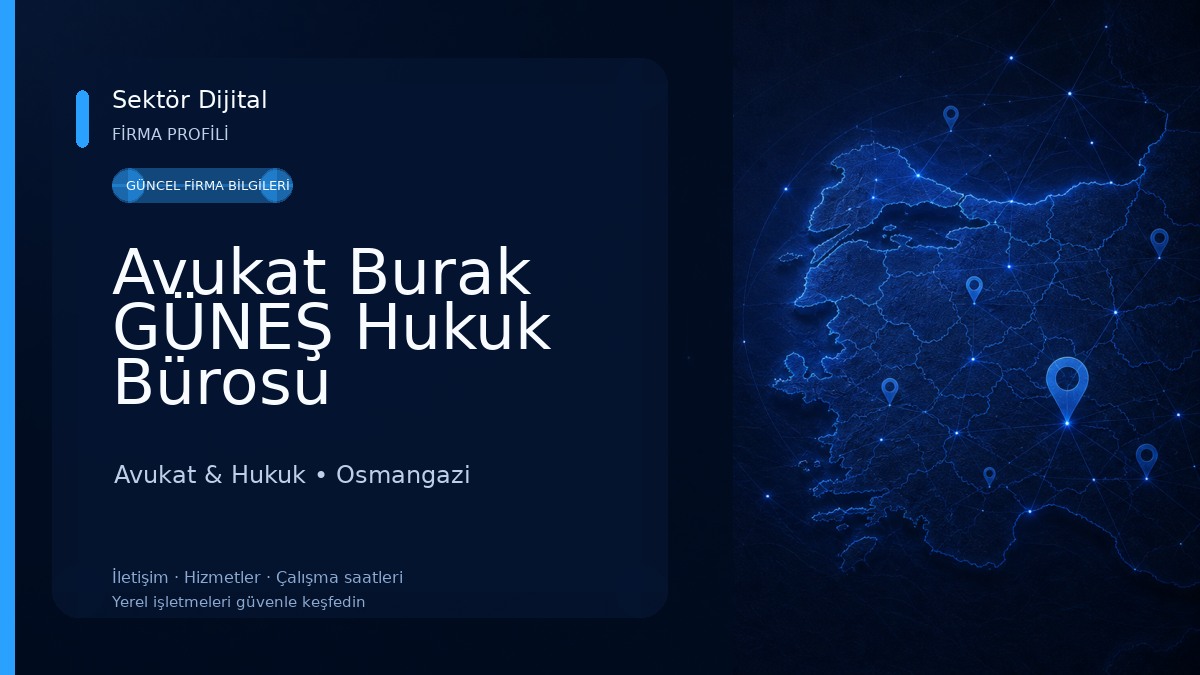 Avukat Burak GÜNEŞ Hukuk Bürosu Avukat & Hukuk
