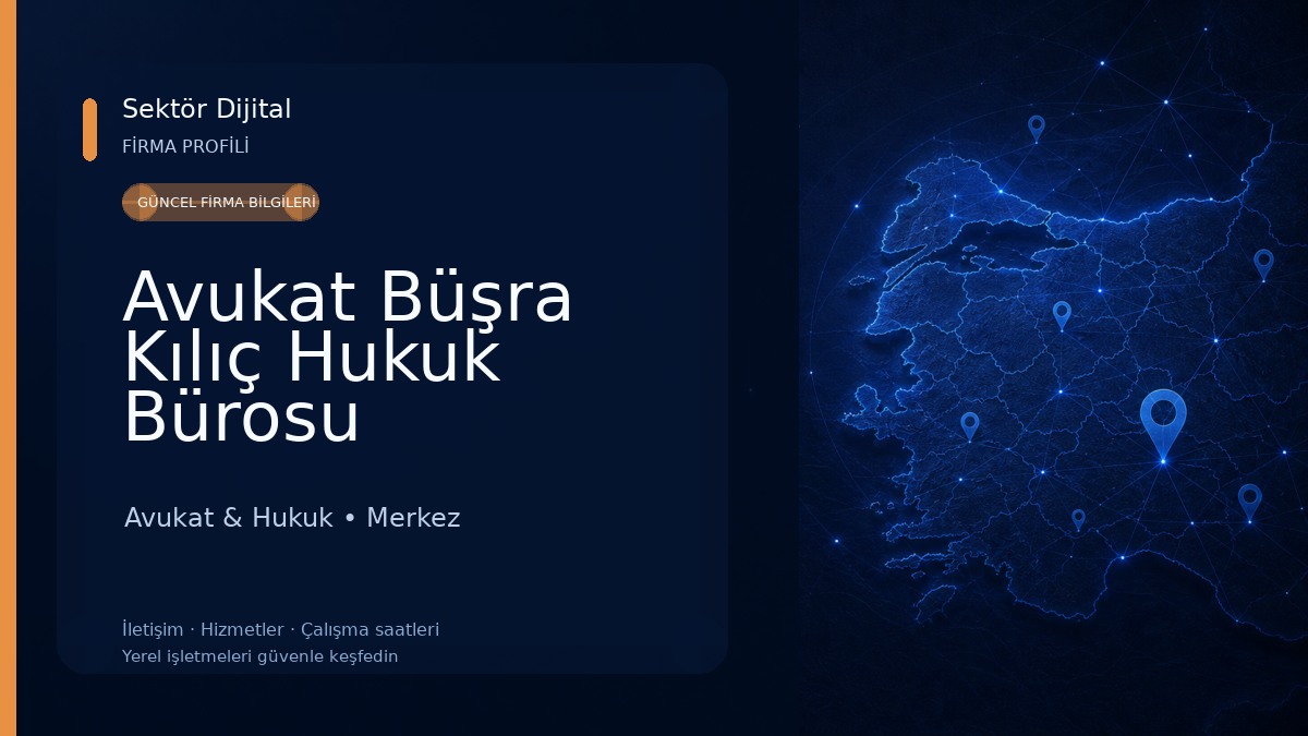 Avukat Büşra Kılıç Hukuk Bürosu Avukat & Hukuk