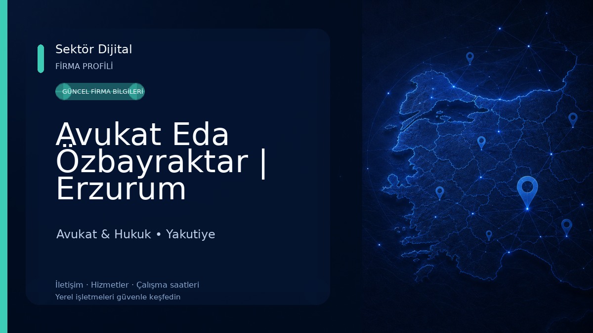 Avukat Eda Özbayraktar | Erzurum Yakutiye Hukuk Bürosu 