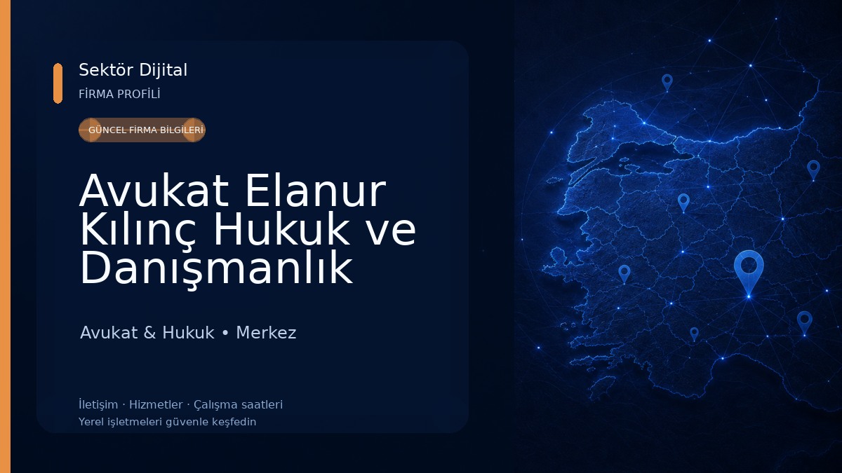 Avukat Elanur Kılınç Hukuk ve Danışmanlık Bürosu Avukat & Hukuk