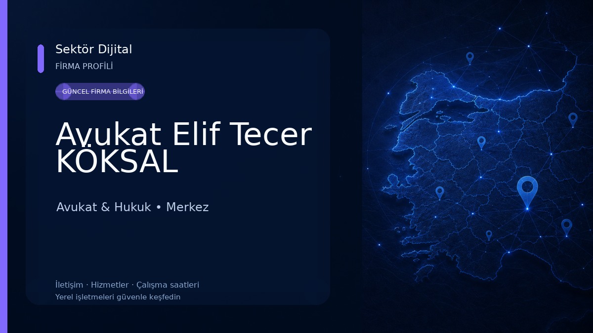 Avukat Elif Tecer KÖKSAL 