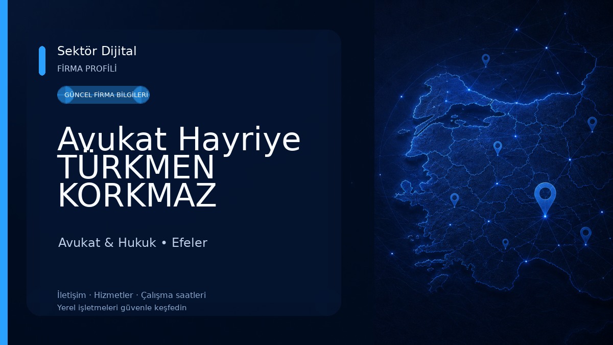 Avukat Hayriye TÜRKMEN KORKMAZ Hukuk Bürosu 