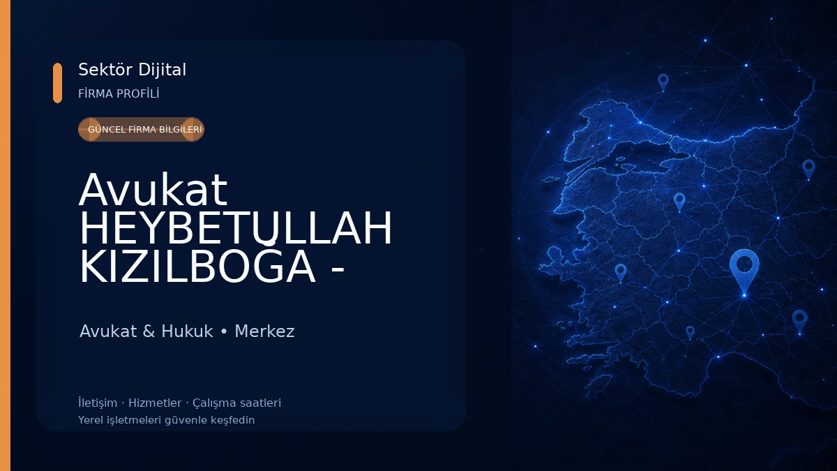 Avukat HEYBETULLAH KIZILBOĞA - Bingöl Avukat, Boşanma Avukatı, Ceza Avukatı, İş Avukatı, İcra Avukatı, Sigorta Avukatı Avukat & Hukuk