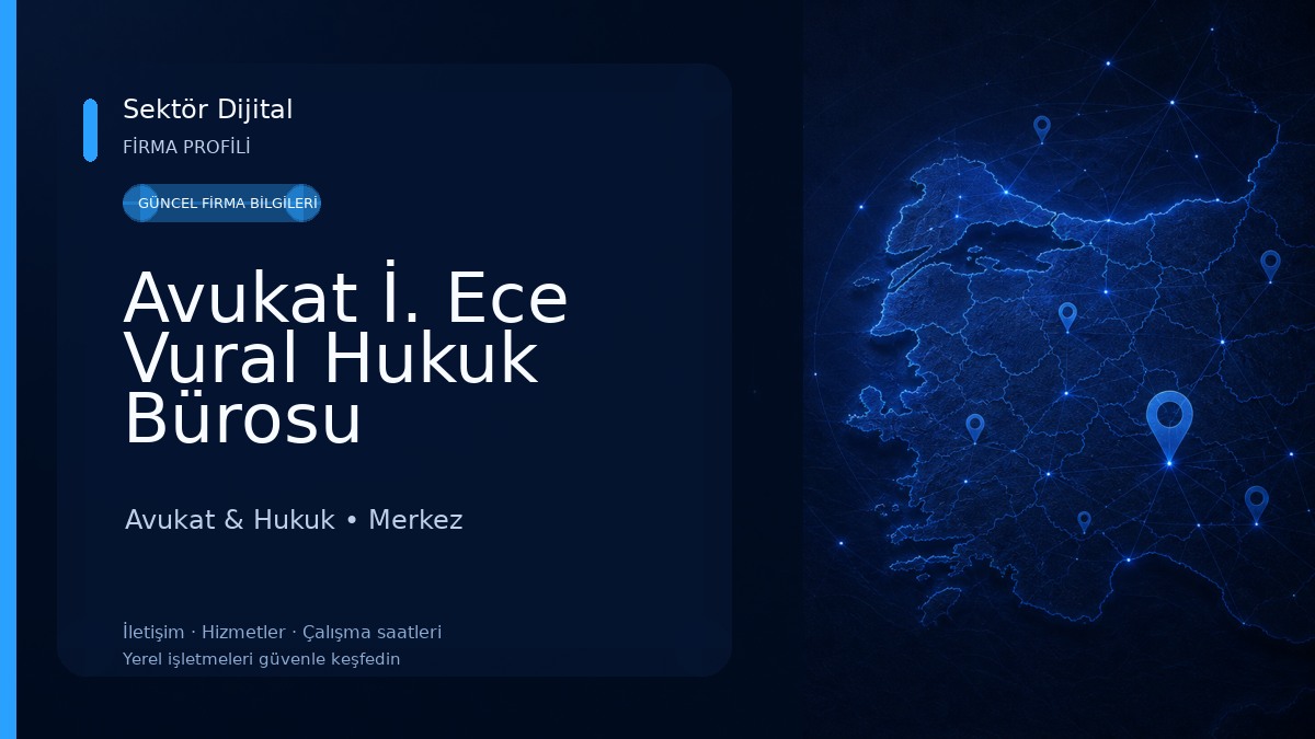 Avukat İ. Ece Vural Hukuk Bürosu Avukat & Hukuk