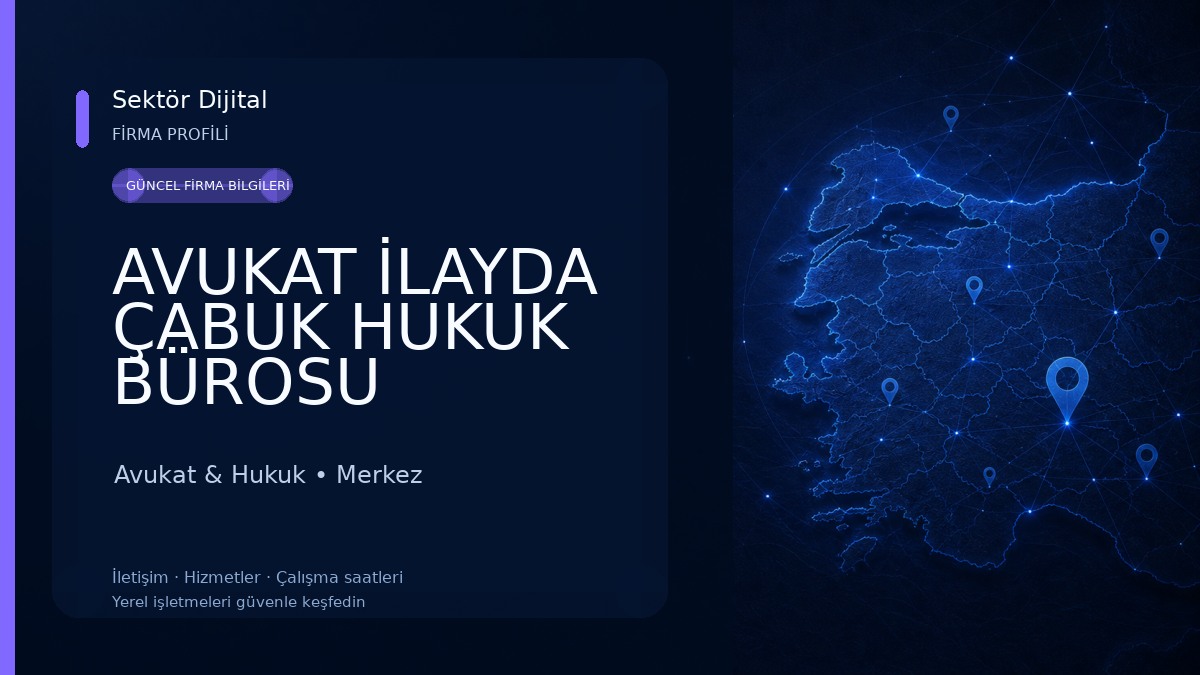 AVUKAT İLAYDA ÇABUK HUKUK BÜROSU Avukat & Hukuk