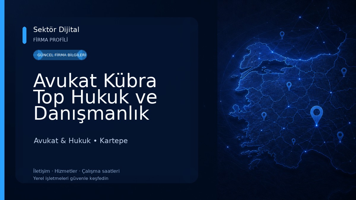 Avukat Kübra Top Hukuk ve Danışmanlık Bürosu Avukat & Hukuk