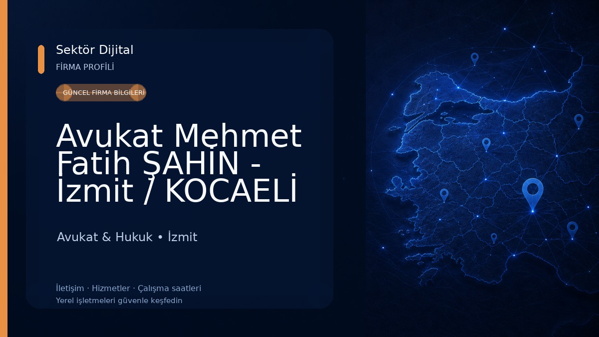 Avukat Mehmet Fatih ŞAHİN - İzmit / KOCAELİ Avukat & Hukuk