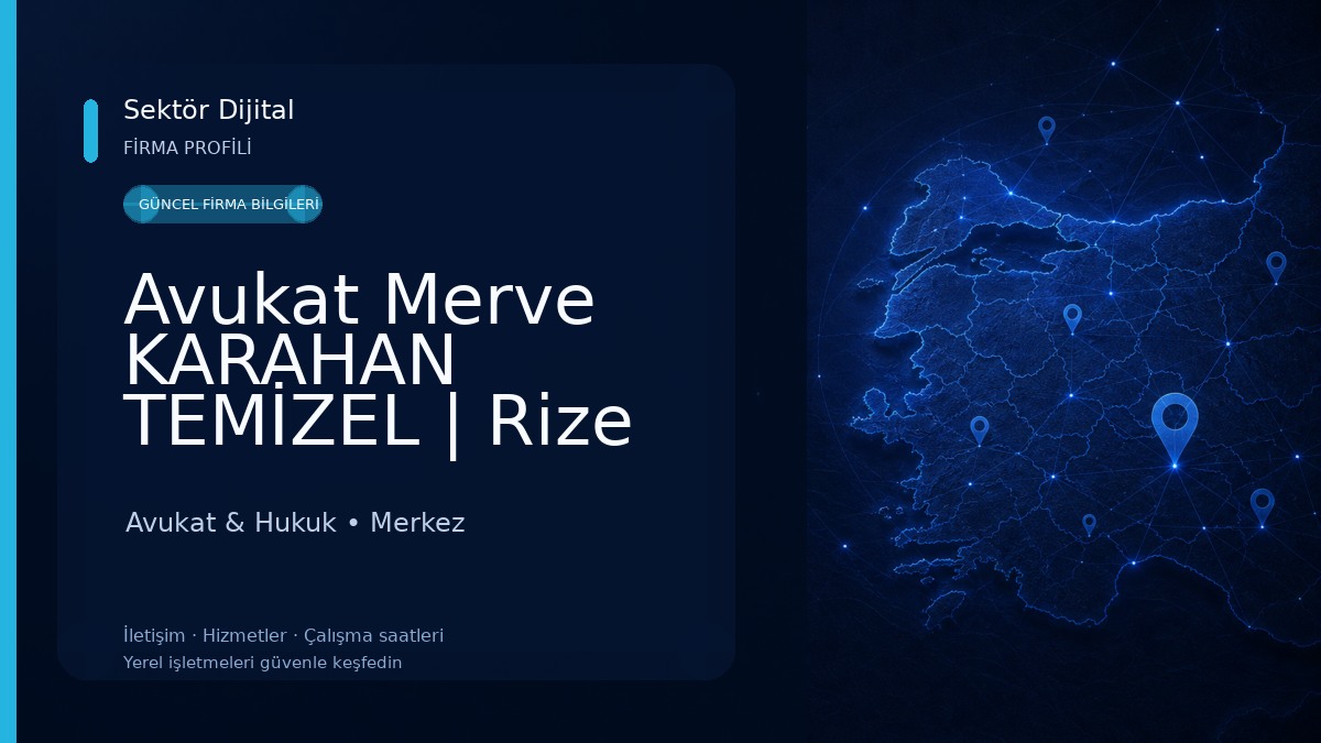 Avukat Merve KARAHAN TEMİZEL | Rize Gayrimenkul Avukatı - Rize Tapu Avukatı - Rize Miras Avukatı - Rize Boşanma Avukatı 