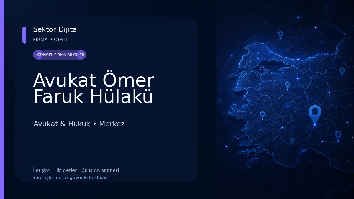 Avukat Ömer Faruk Hülakü Avukat & Hukuk