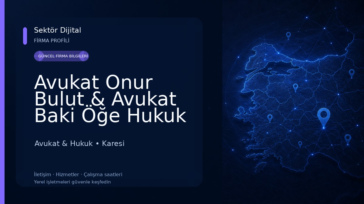 Avukat Onur Bulut & Avukat Baki Öğe Hukuk Bürosu Avukat & Hukuk
