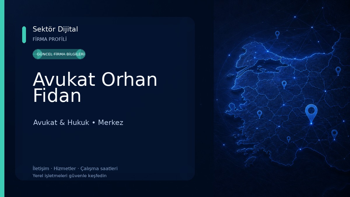 Avukat Orhan Fidan Avukat & Hukuk