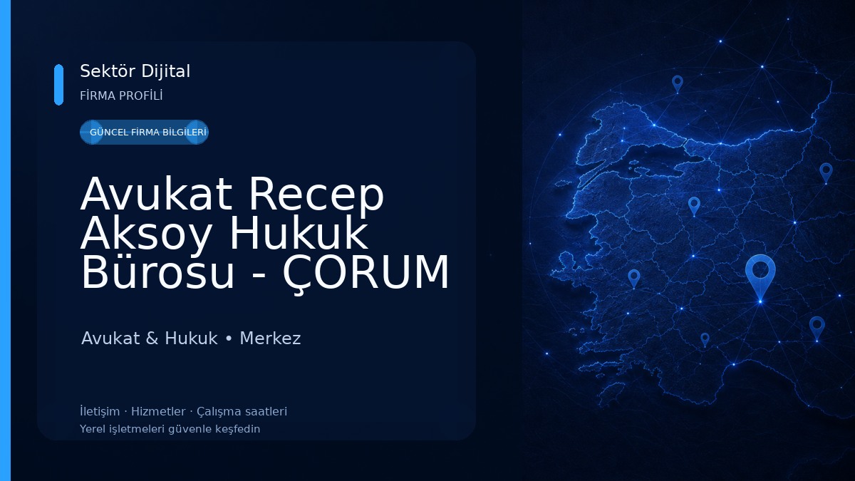 Avukat Recep Aksoy Hukuk Bürosu - ÇORUM Avukat & Hukuk