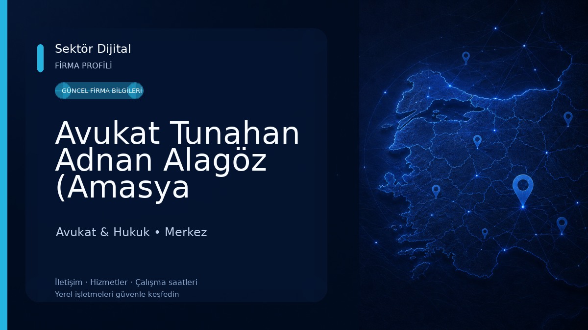 Avukat Tunahan Adnan Alagöz (Amasya Avukat)(Amasya Ceza Avukatı)(Amasya Boşanma Avukatı) Avukat & Hukuk