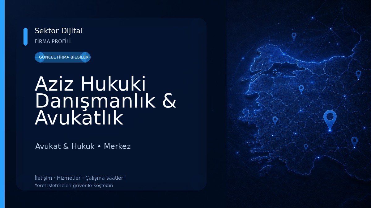Aziz Hukuki Danışmanlık & Avukatlık Bürosu - Rize Avukat 