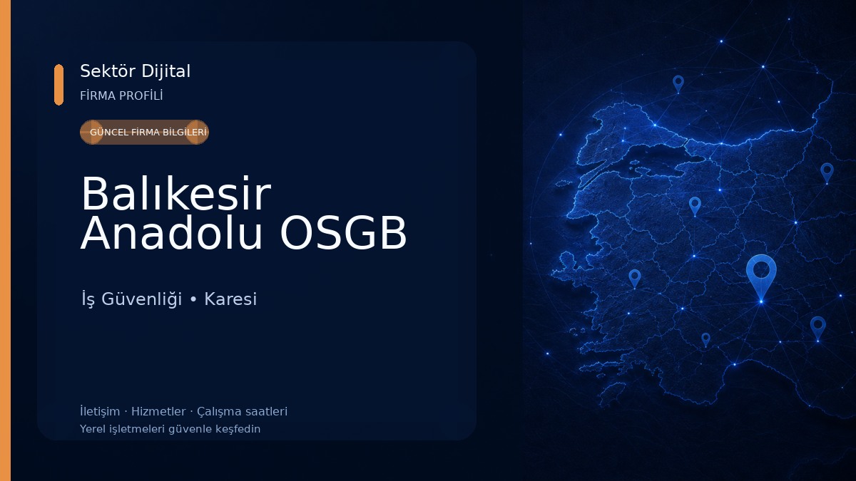 Balıkesir Anadolu OSGB İş Güvenliği
