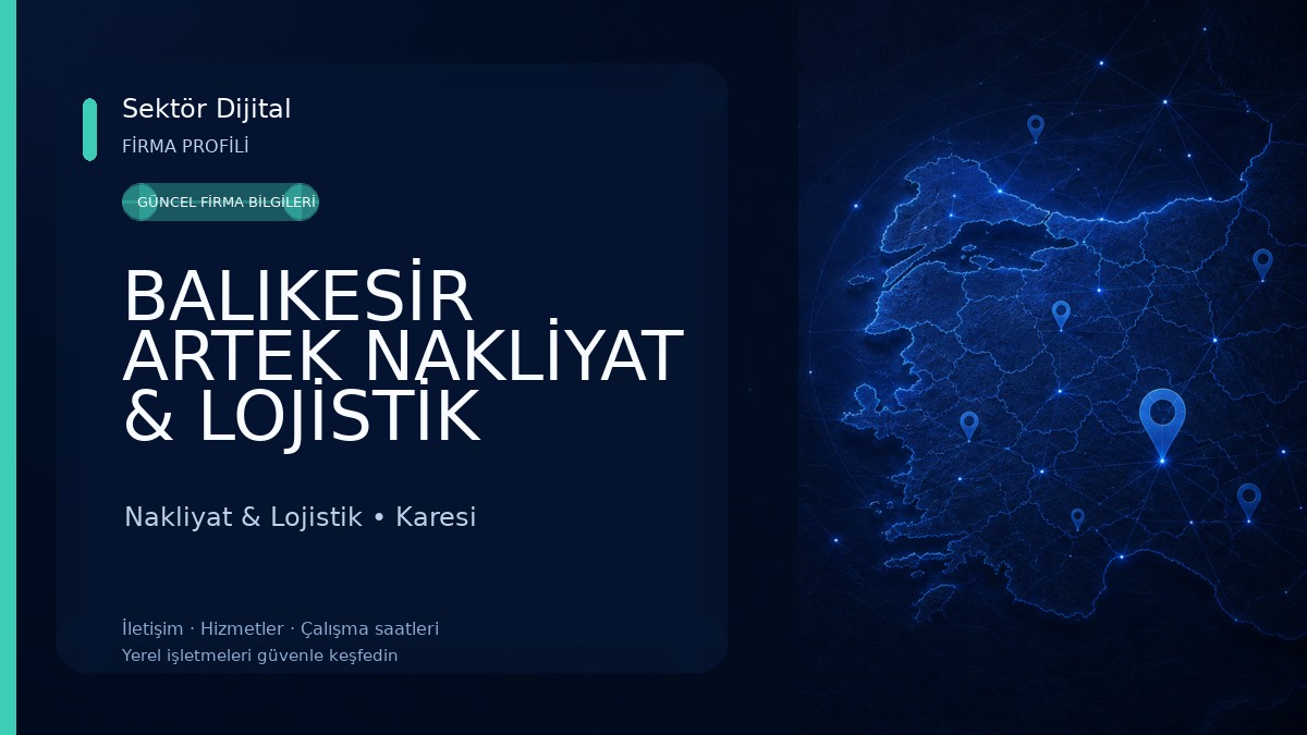 BALIKESİR ARTEK NAKLİYAT & LOJİSTİK Nakliyat & Lojistik