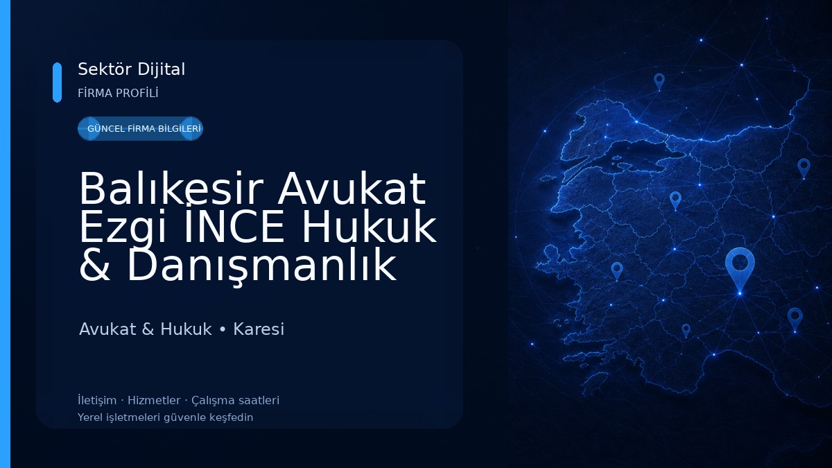 Balıkesir Avukat Ezgi İNCE Hukuk & Danışmanlık Avukat & Hukuk