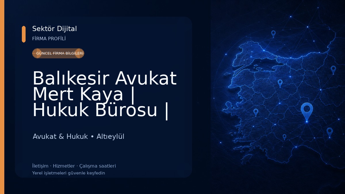Balıkesir Avukat Mert Kaya | Hukuk Bürosu | Balıkesir Miras Avukatı | Balıkesir Ceza Avukatı | Balıkesir Boşanma Avukatı Avukat & Hukuk