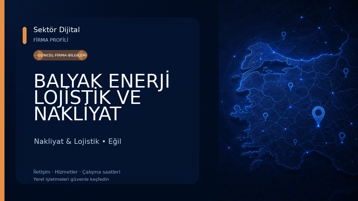 BALYAK ENERJİ LOJİSTİK VE NAKLİYAT Nakliyat & Lojistik
