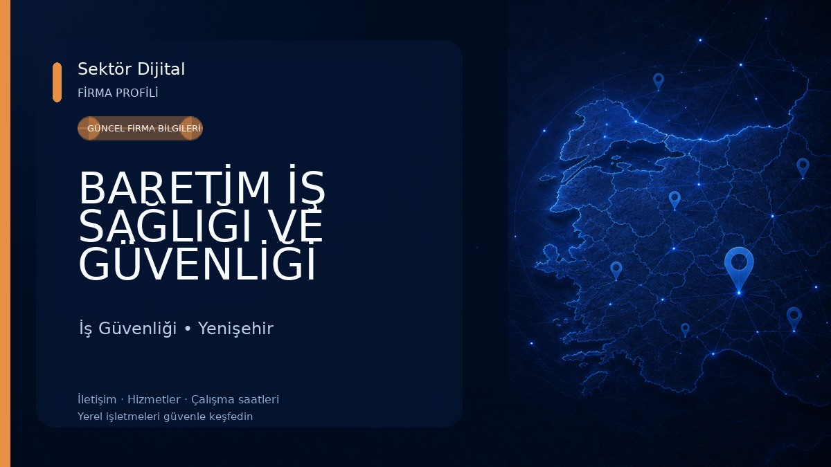 BARETİM İŞ SAĞLIĞI VE GÜVENLİĞİ İş Güvenliği