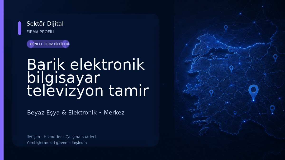 Barik elektronik bilgisayar televizyon tamir satış ve su arıtma cihazları satış onarım bakım montaj Beyaz Eşya & Elektronik