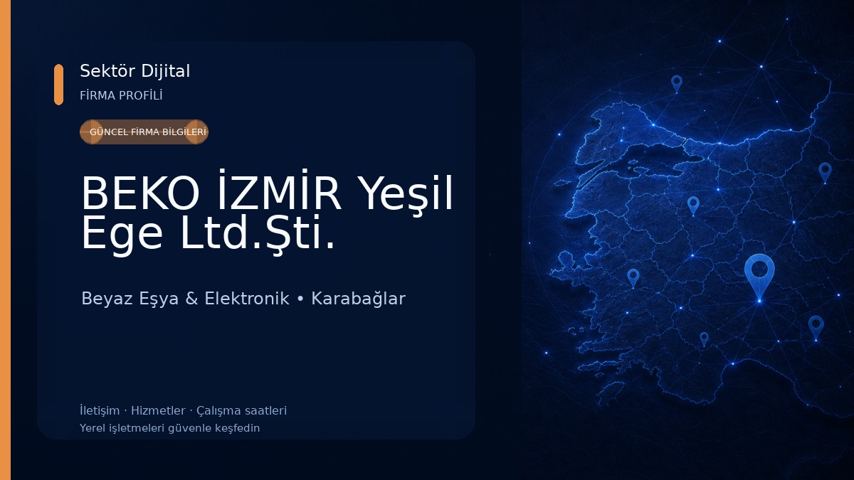 BEKO İZMİR Yeşil Ege Ltd.Şti. Beyaz Eşya & Elektronik